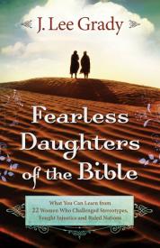 9780800795313 Fearless Daughters Of The Bible (Reprinted)