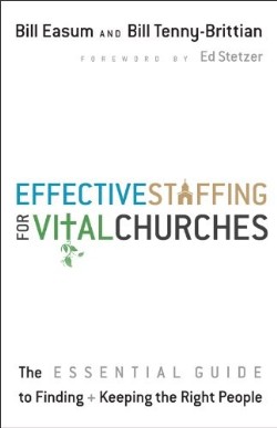 9780801014901 Effective Staffing For Vital Churches (Reprinted)