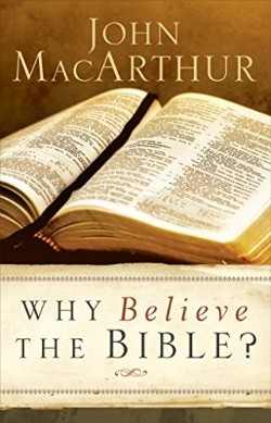 9780801017940 Why Believe The Bible (Reprinted)