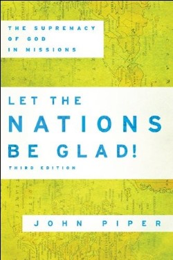 9780801036415 Let The Nations Be Glad (Reprinted)