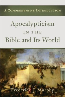 9780801039782 Apocalypticism In The Bible And Its World
