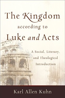 9780801048876 Kingdom According To Luke And Acts