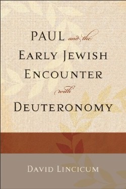 9780801049101 Paul And The Early Jewish Encounter With Deuteronomy