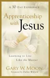 9780801068416 Apprenticeship With Jesus (Reprinted)