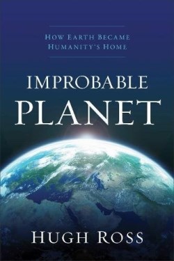 9780801075438 Improbable Planet : How Earth Became Humanitys Home