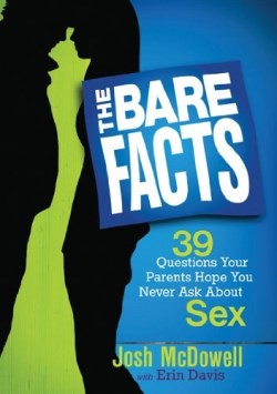 9780802402554 Bare Facts : 39 Questions Your Parents Hope You Never Ask About Sex