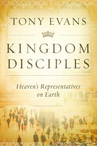9780802412034 Kingdom Disciples : Heavens Representatives On Earth