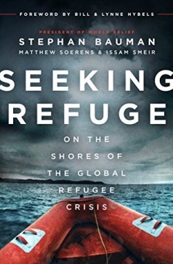 9780802414885 Seeking Refuge : On The Shores Of The Global Refugee Crisis