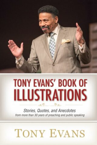 9780802485786 Tony Evans Book Of Illustrations