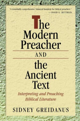 9780802803603 Modern Preacher And The Ancient Text