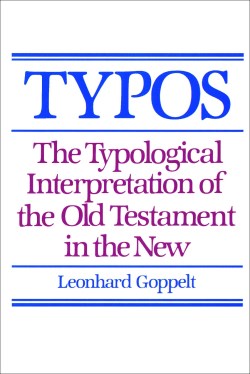 9780802809650 Typological Interpretation Of The Old Testament In The New A Print On Deman