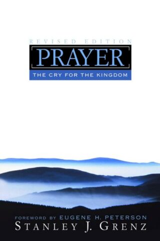 9780802828477 Prayer : The Cry For The Kingdom (Revised)