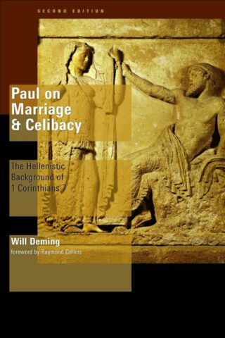 9780802839893 Paul On Marriage And Celibacy