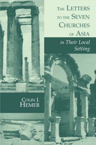 9780802847140 Letters To The Seven Churches Of Asia In Their Local Setting A Print On Dem