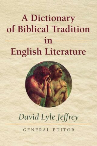 9780802864550 Dictionary Of Biblical Tradition In English Literature