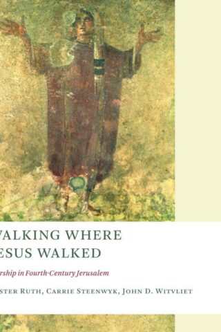 9780802864765 Walking Where Jesus Walked