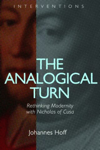 9780802868909 Analogical Turn : Rethinking Modernity With Nicholas Of Cusa
