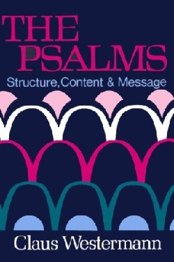 9780806617626 Psalms : Structure Content And Message