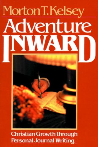 9780806617961 Adventure Inward : Christian Growth Through Personal Journal Writing