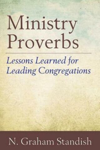 9780819232823 Ministry Proverbs : Lessons Learned For Leading Congregations