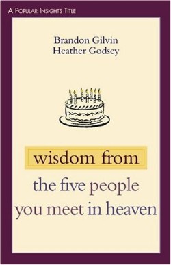 9780827230255 Wisdom From The Five People You Meet In Heaven