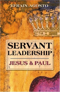 9780827234635 Servant Leadership : Jesus And Paul