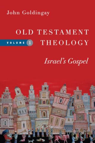 9780830824946 Old Testament Theology 1