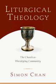 9780830827633 Liturgical Theology : The Church As Worshiping Community