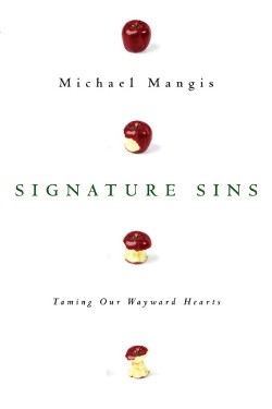 9780830835157 Signature Sins : Taming Our Wayward Hearts