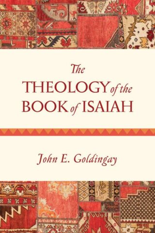 9780830840397 Theology Of The Book Of Isaiah