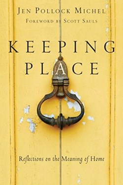 9780830844906 Keeping Place : Reflections On The Meaning Of Home (Student/Study Guide)