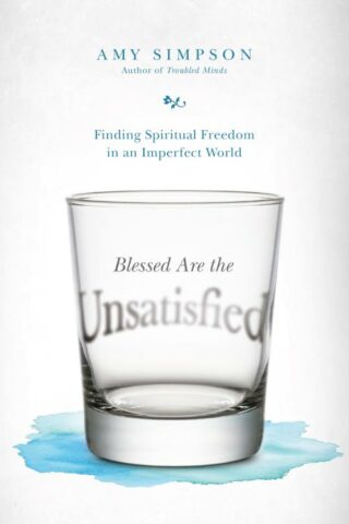 9780830844975 Blessed Are The Unsatisfied