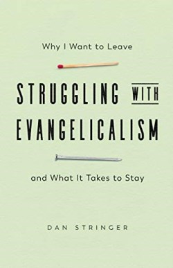 9780830847662 Struggling With Evangelicalism