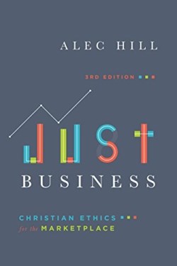9780830851980 Just Business : Christian Ethics For The Marketplace