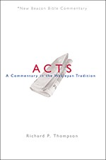 9780834132399 Acts : A Commentary In The Wesleyan Tradition