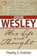 9780834134942 John Wesley : His Life And Thought