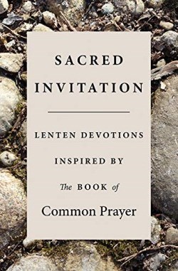 9780834139176 Sacred Invitation : Lenten Devotions Inspired By The Book Of Common Prayer