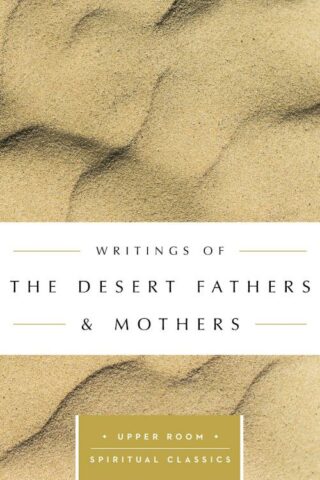 9780835816472 Writings Of The Desert Fathers And Mothers
