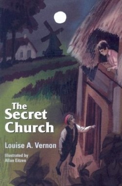 9780836117837 Secret Church : The Story Of The Anabaptists