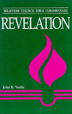 9780836192087 Revelation : Believers Church Bible Commentary