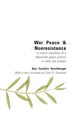 9780836195033 War Peace And Nonresistance (Reprinted)