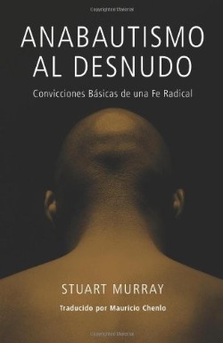 9780836196146 Anabautismo Al Desnudo - (Spanish)