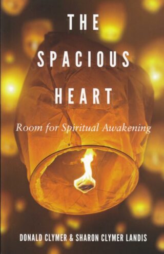 9780836199048 Spacious Heart : Room For Spiritual Awakening