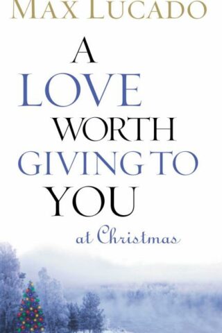 9780849944048 Love Worth Giving To You At Christmas