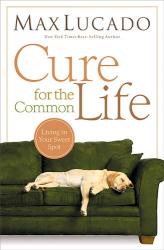 9780849947087 Cure For The Common Life