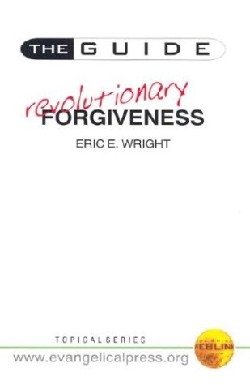 9780852345252 Revolutionary Forgiveness (Student/Study Guide)