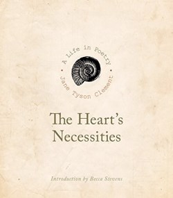 9780874860818 Hearts Necessities : A Life In Poetry