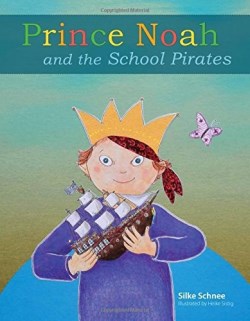 9780874867657 Prince Noah And The School Pirates