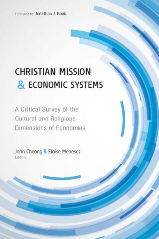 9780878080755 Christian Mission And Economic Systems