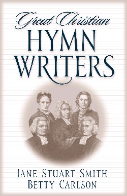9780891079446 Great Christian Hymn Writers